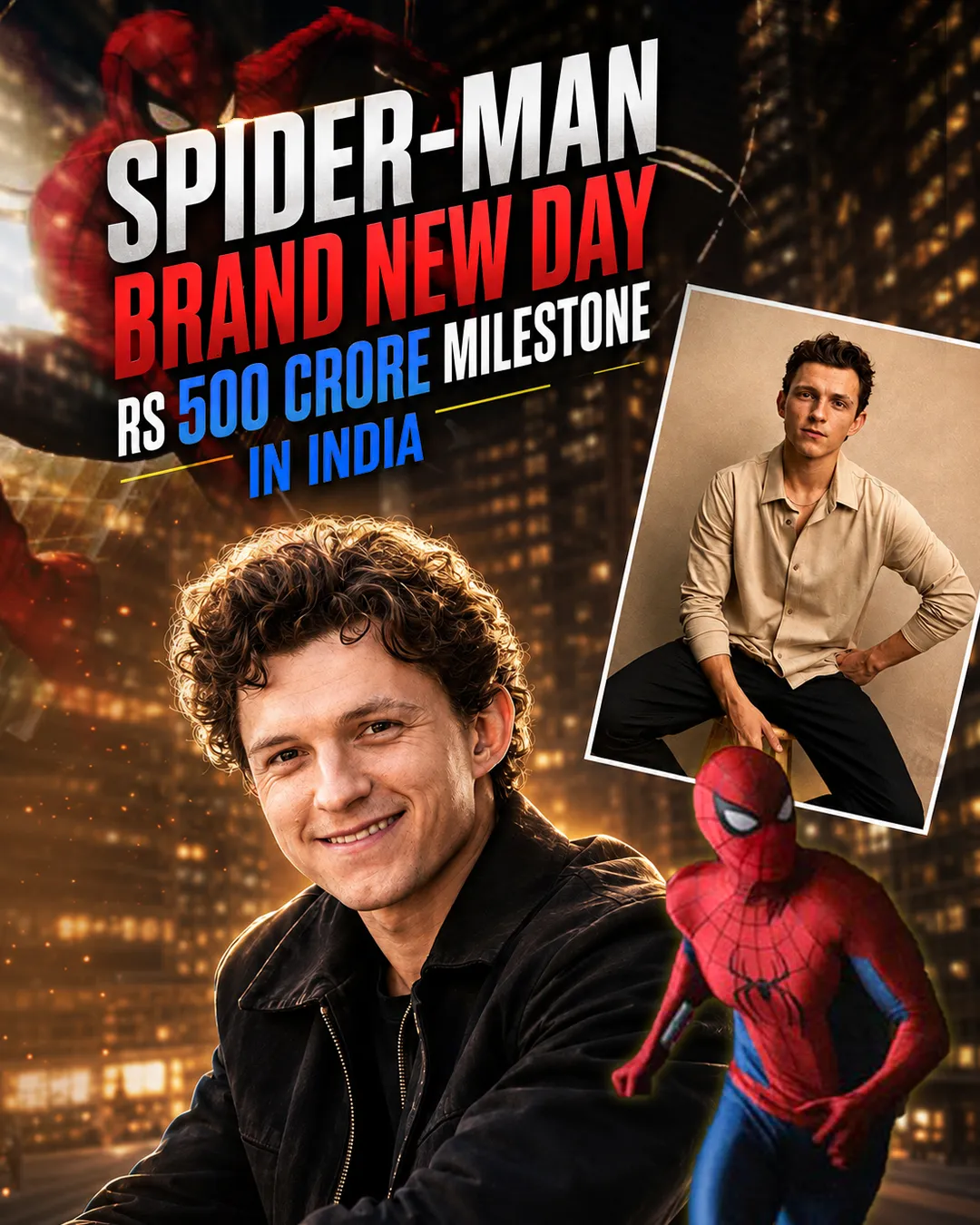 Spider Man Brand New Day: Rs 500 Crore Milestone in India