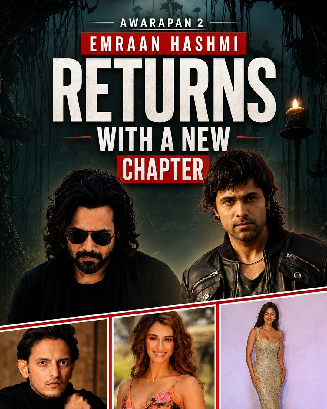 Awarapan 2: Emraan Hashmi Returns With a New Chapter